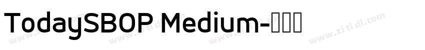 TodaySBOP Medium字体转换